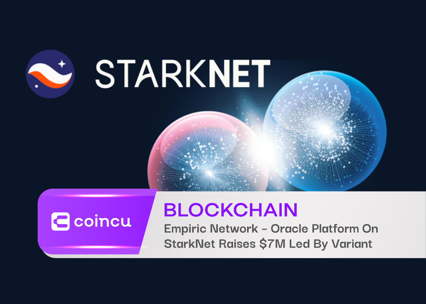 Empiric Network – Oracle Platform On StarkNet Raises $7M Led By Variant