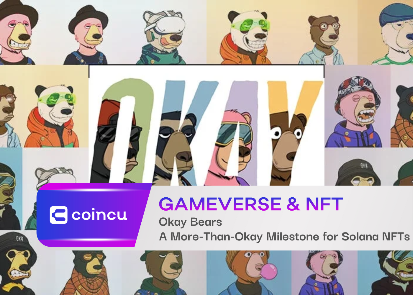 Okay Bears: A More-Than-Okay Milestone for Solana NFTs