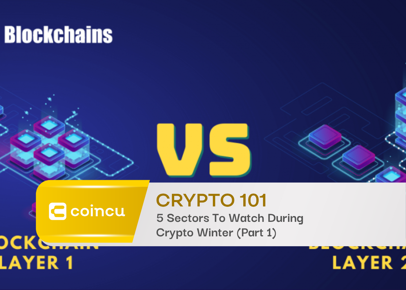 5 Sectors To Watch During Crypto Winter (Part 1)