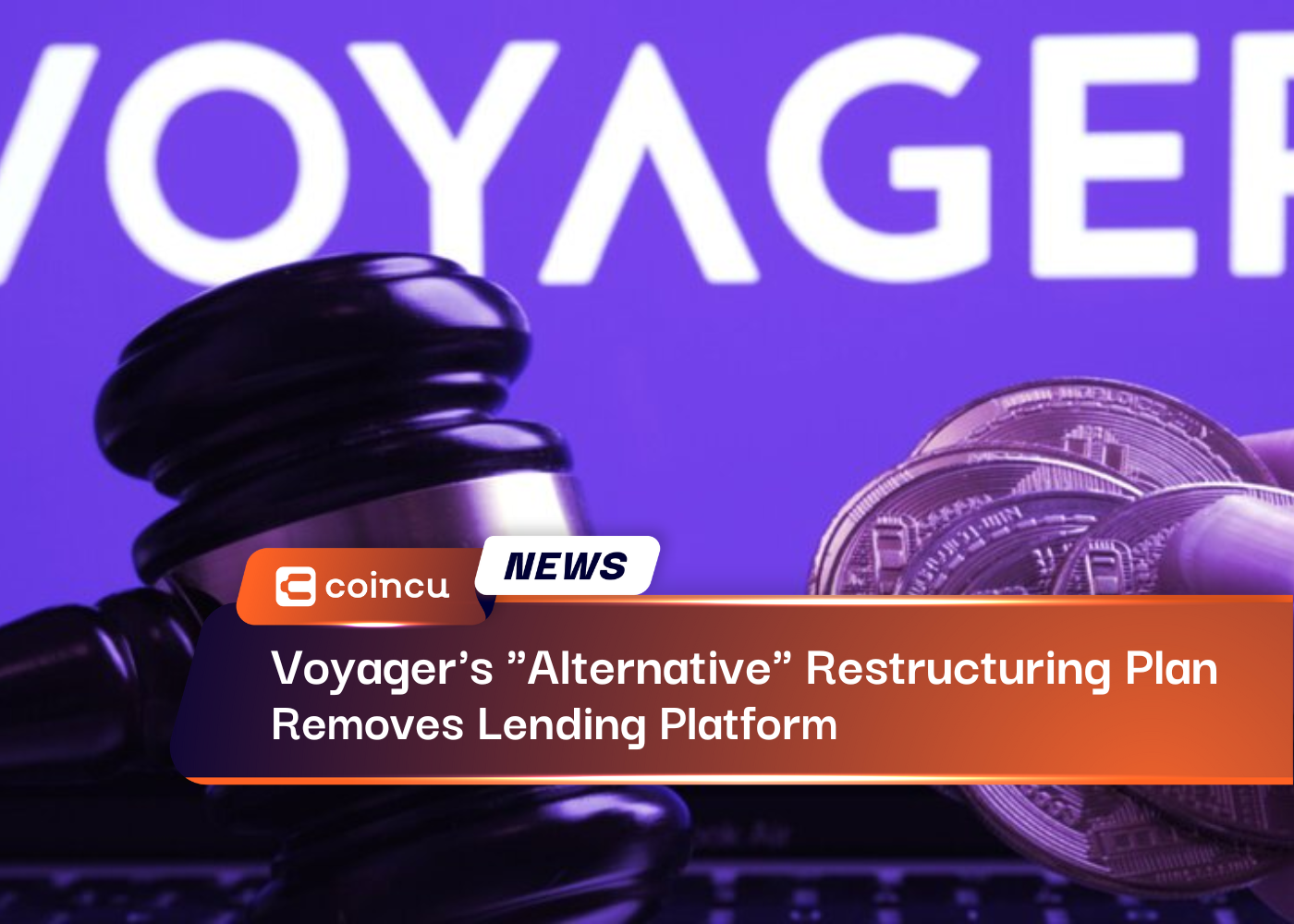 Voyager's "Alternative" Restructuring Plan Removes Lending Platform