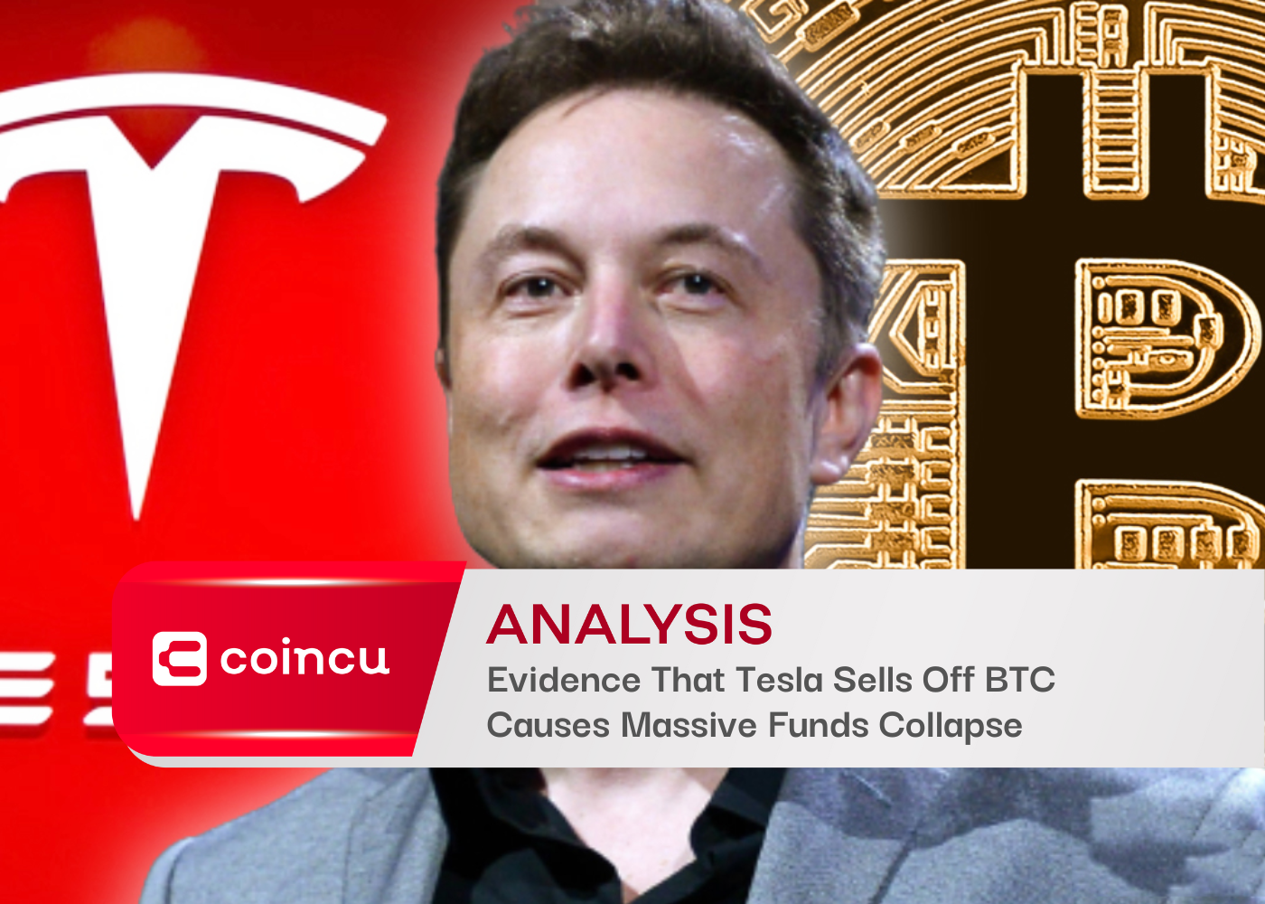 Evidence That Tesla Sells Off BTC Causes Massive Funds Collapse
