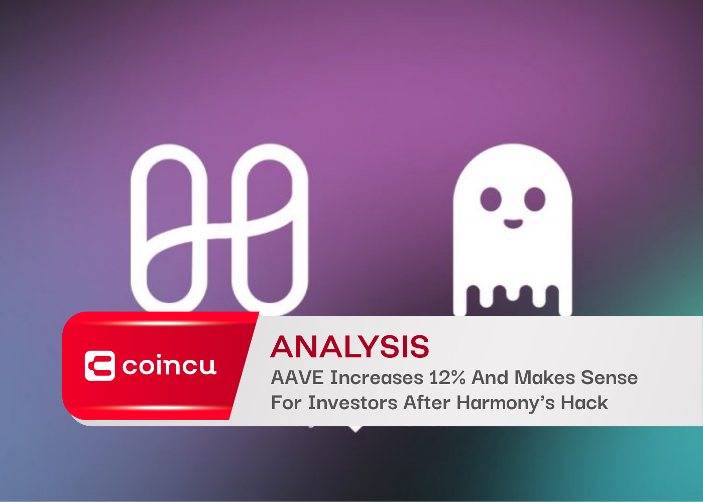 AAVE Increases 12% And Makes Sense For Investors After Harmony's Hack