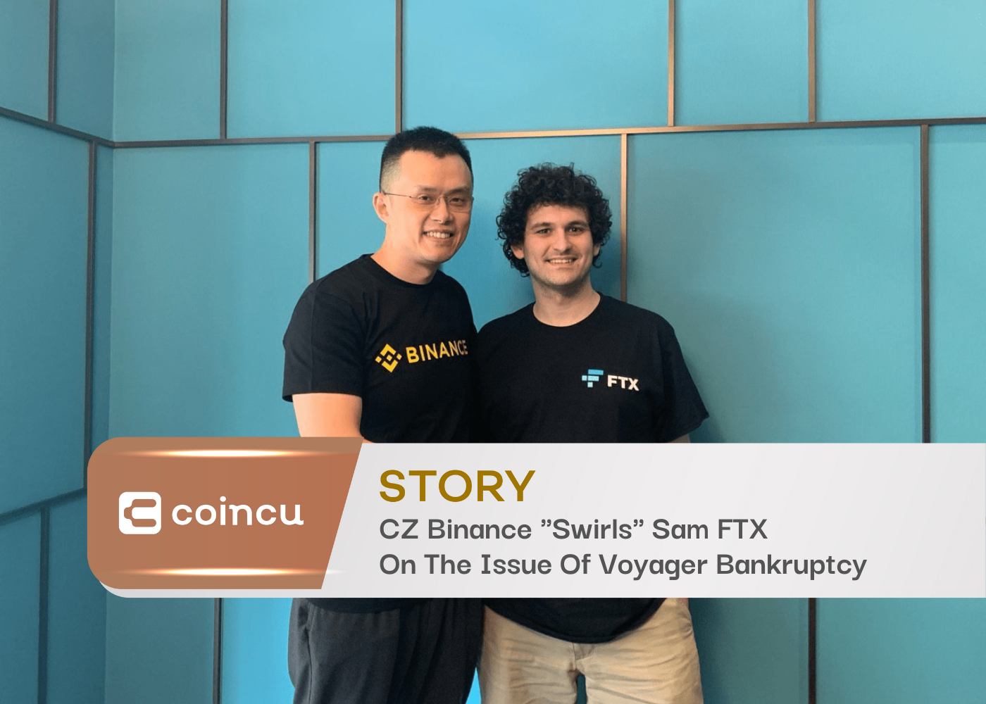 CZ Binance "Swirls" Sam FTX On The Issue Of Voyager Bankruptcy