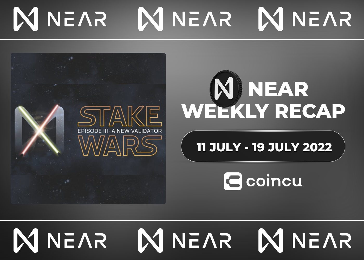 Near Weekly Recap | Jul 11th - 17th, 2022