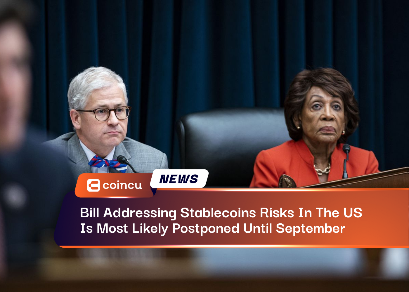 Bill Addressing Stablecoins Risks In The US Is Most Likely Postponed Until September