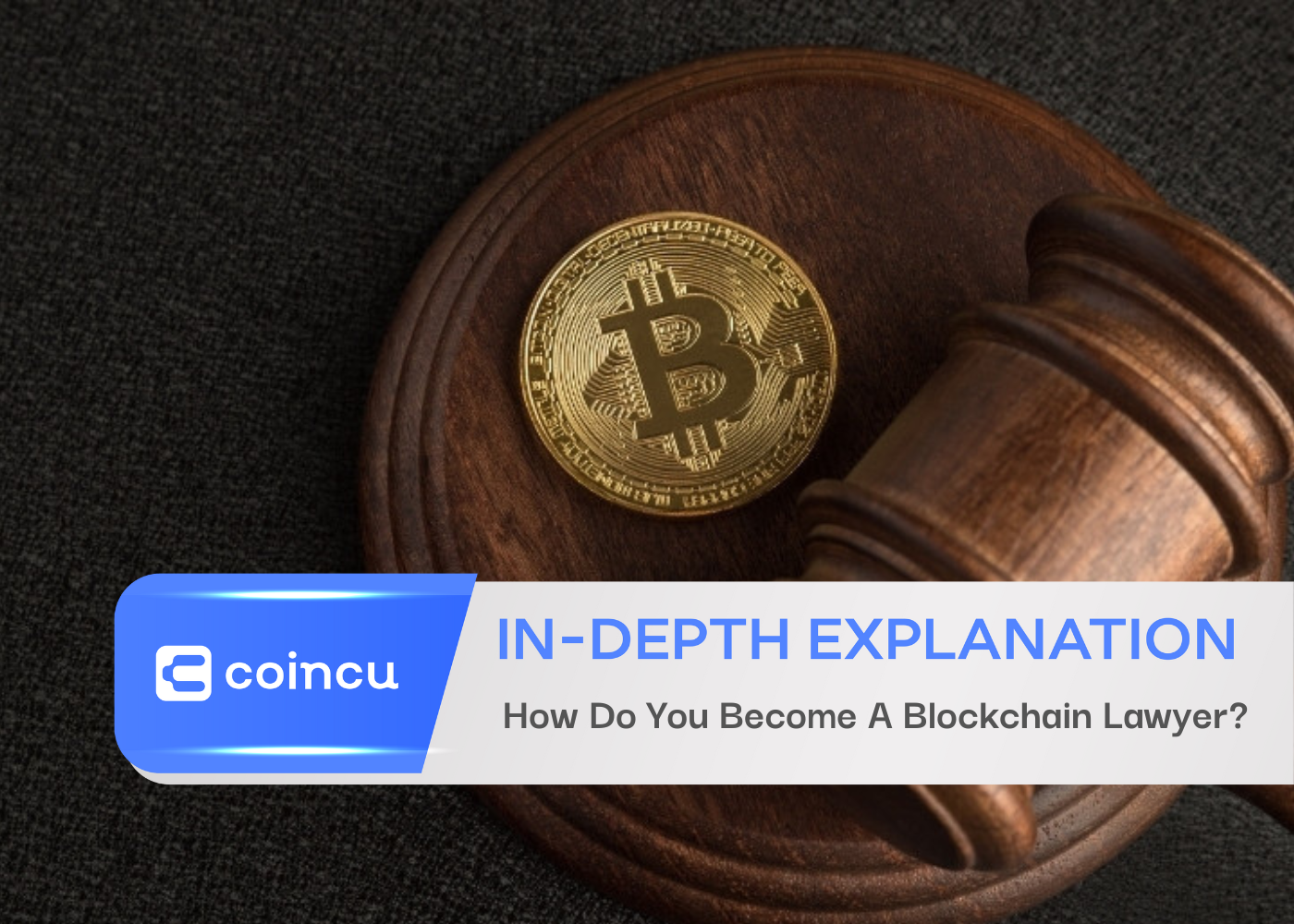 How Do You Become A Blockchain Lawyer?