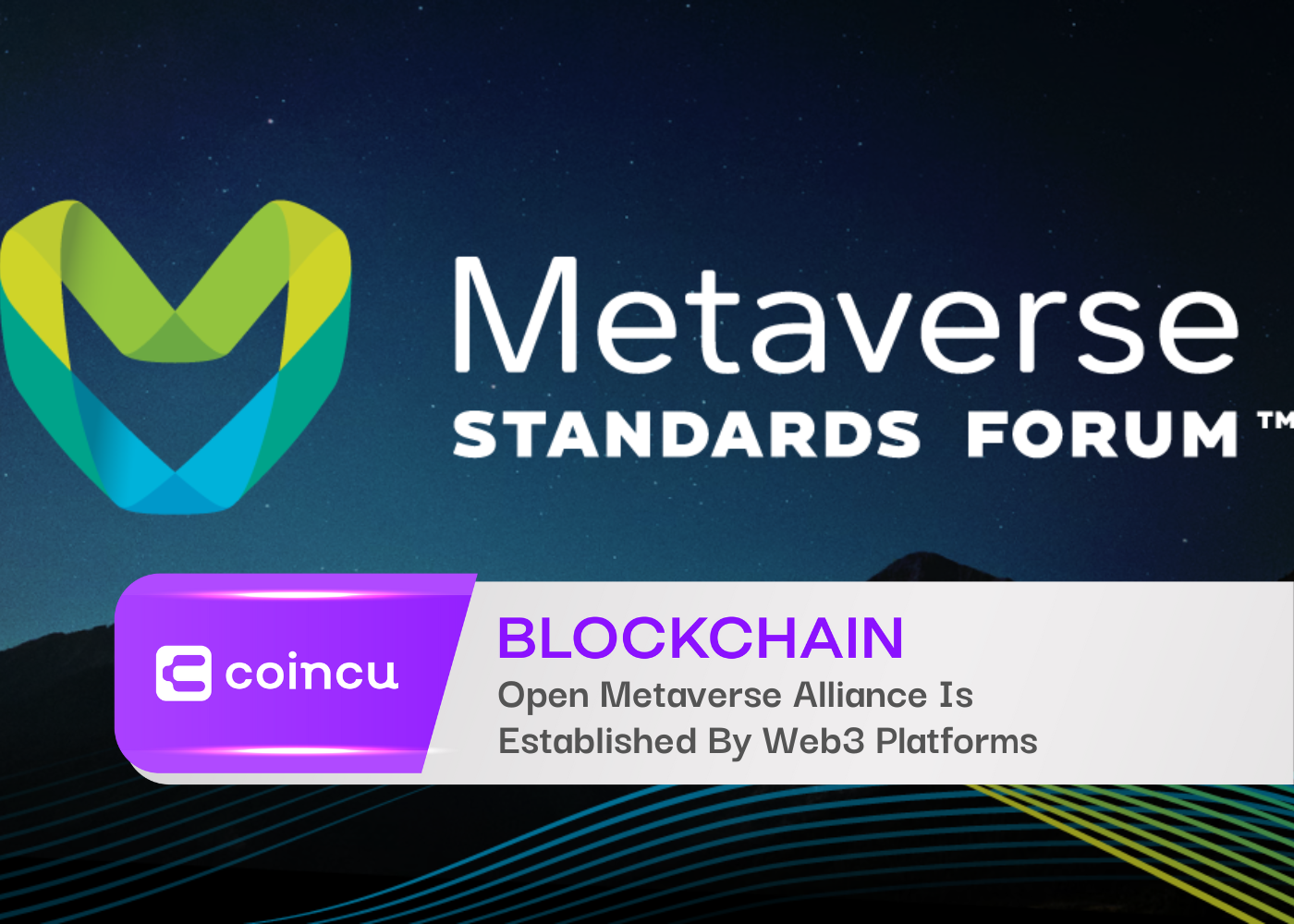 Open Metaverse Alliance Is Established By Web3 Platforms