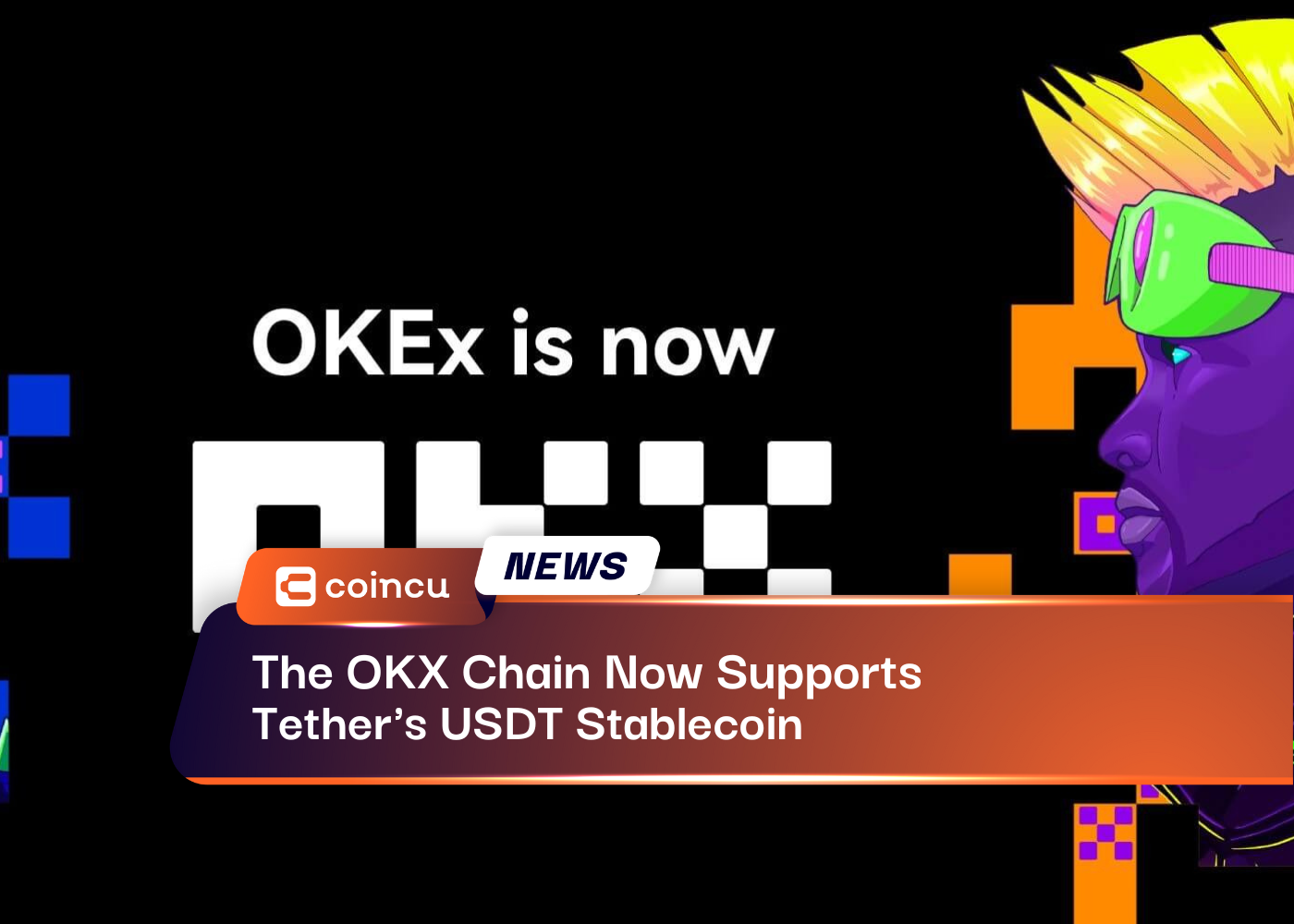 The OKX Chain Now Supports Tether's USDT Stablecoin