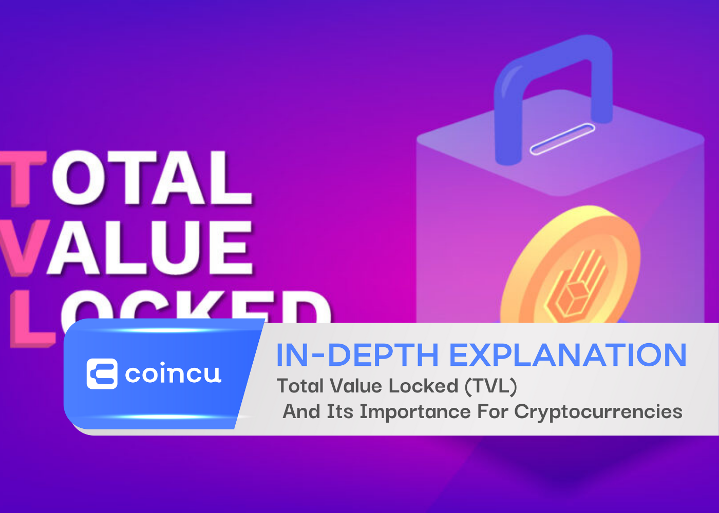 Total Value Locked (TVL) And Its Importance For Cryptocurrencies