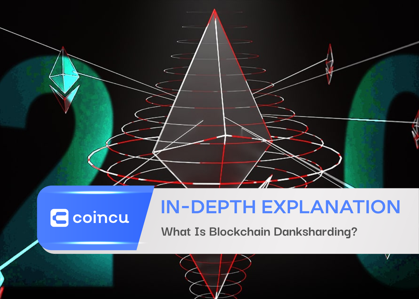 What Is Blockchain Danksharding?