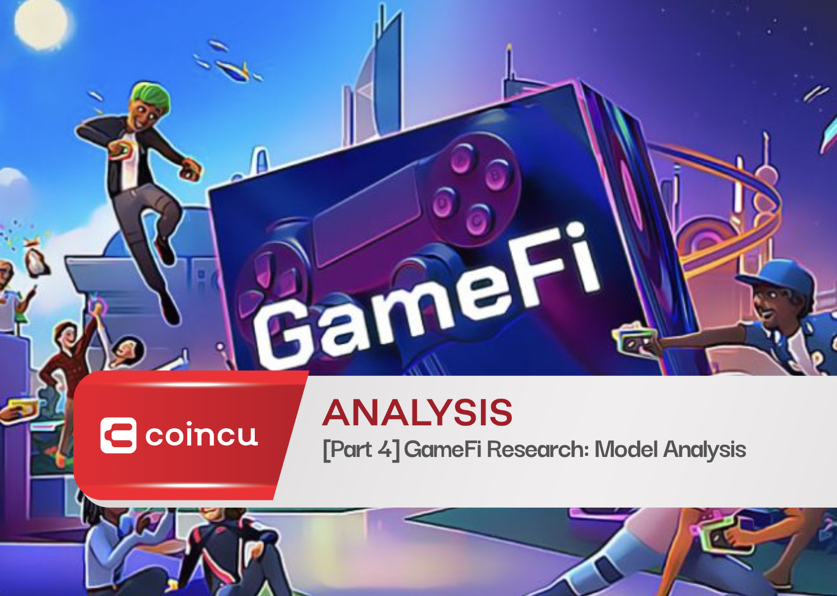 [Part 4] GameFi Research: Model Analysis