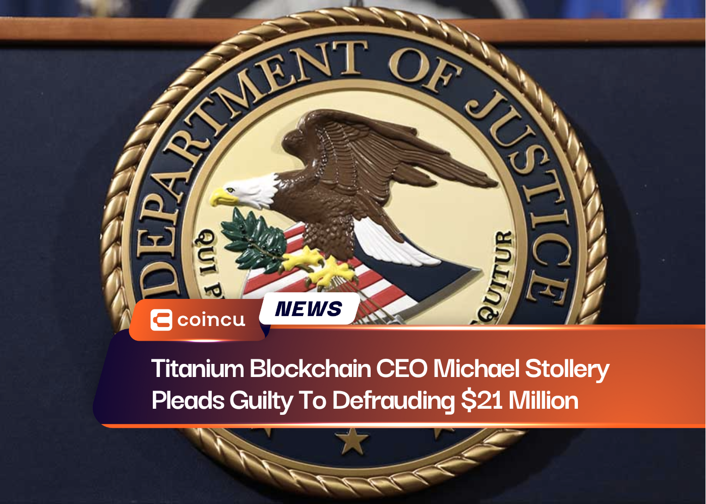 Titanium Blockchain CEO Michael Stollery Pleads Guilty To Defrauding $21 Million