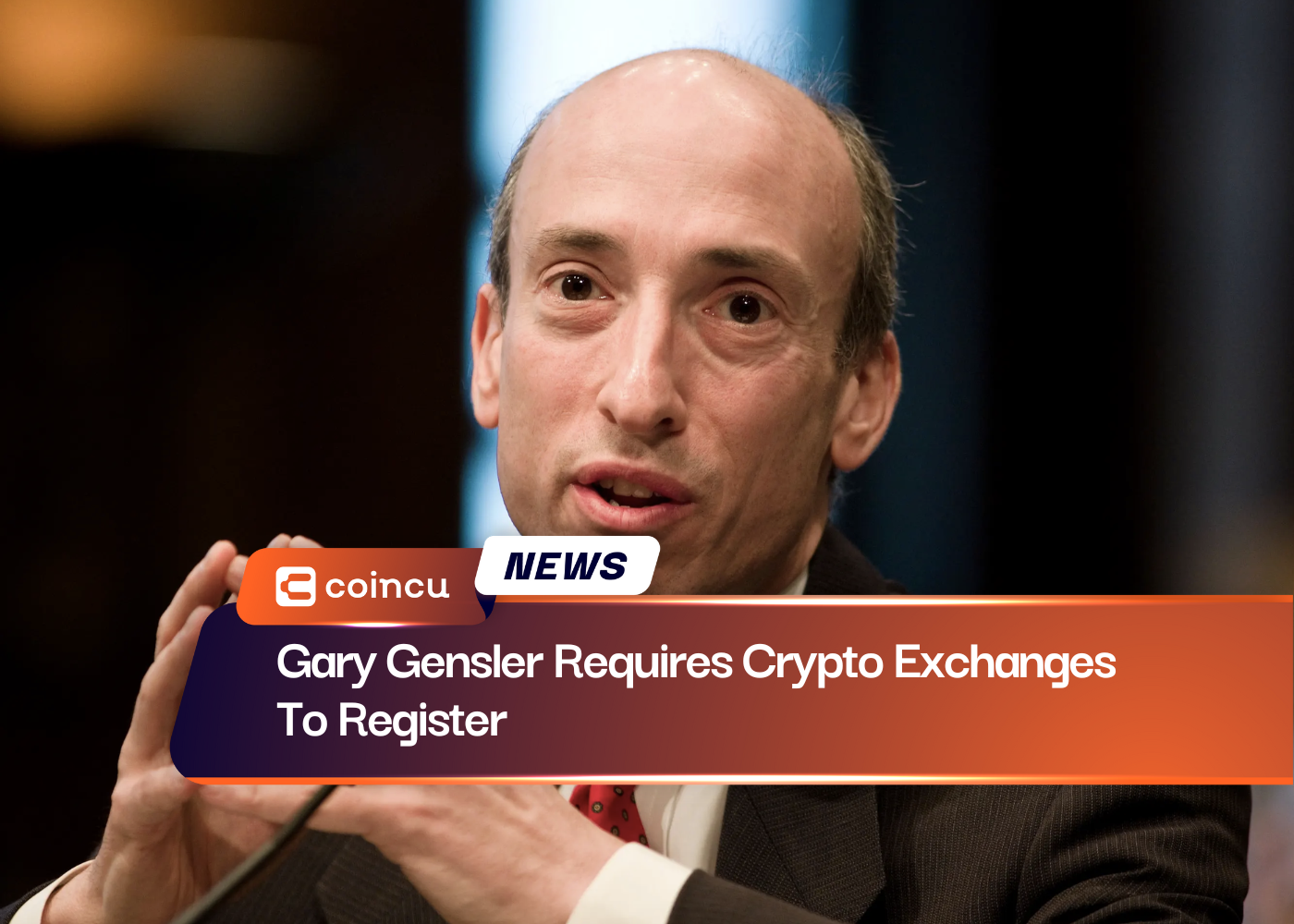 Gary Gensler Requires Crypto Exchanges To Register