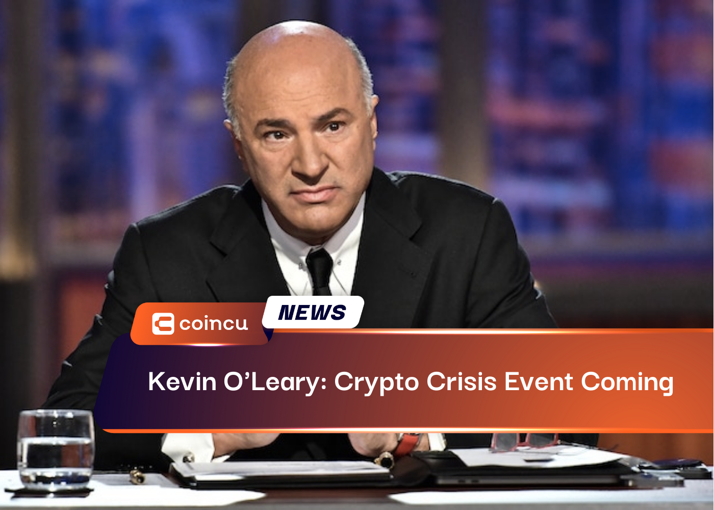 Kevin O'Leary: Crypto Crisis Event Coming