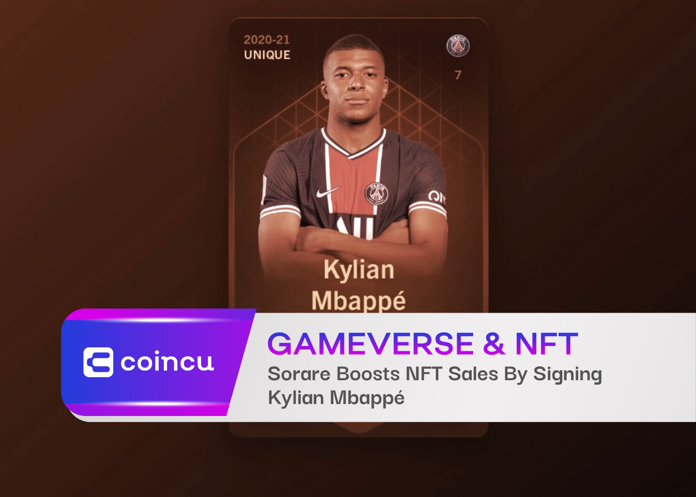 Sorare Boosts NFT Sales By Signing Kylian Mbappé