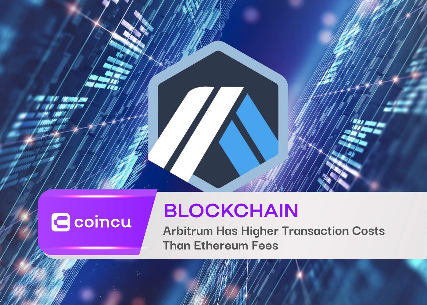 Arbitrum Has Higher Transaction Costs Than Ethereum Fees
