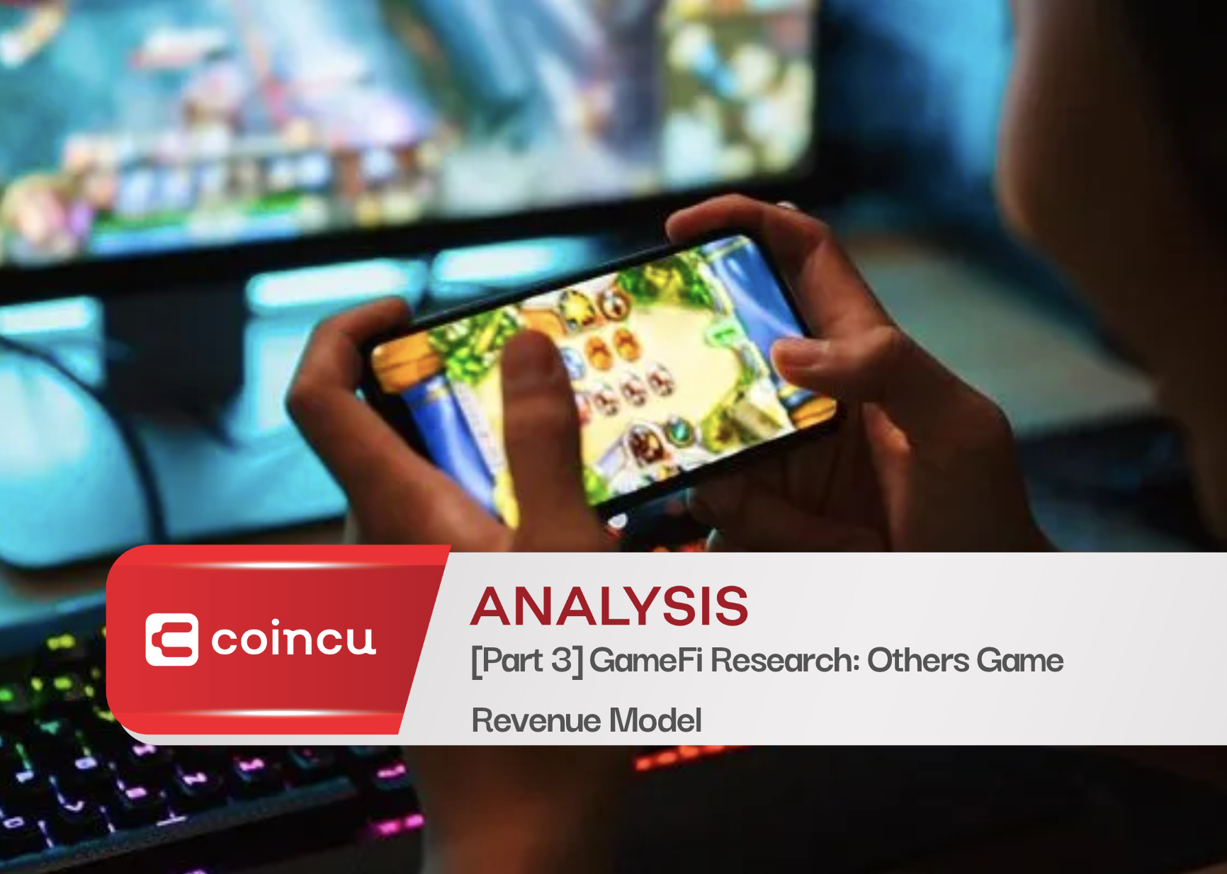 [Part 3] GameFi Research: Others Top Game Revenue Model