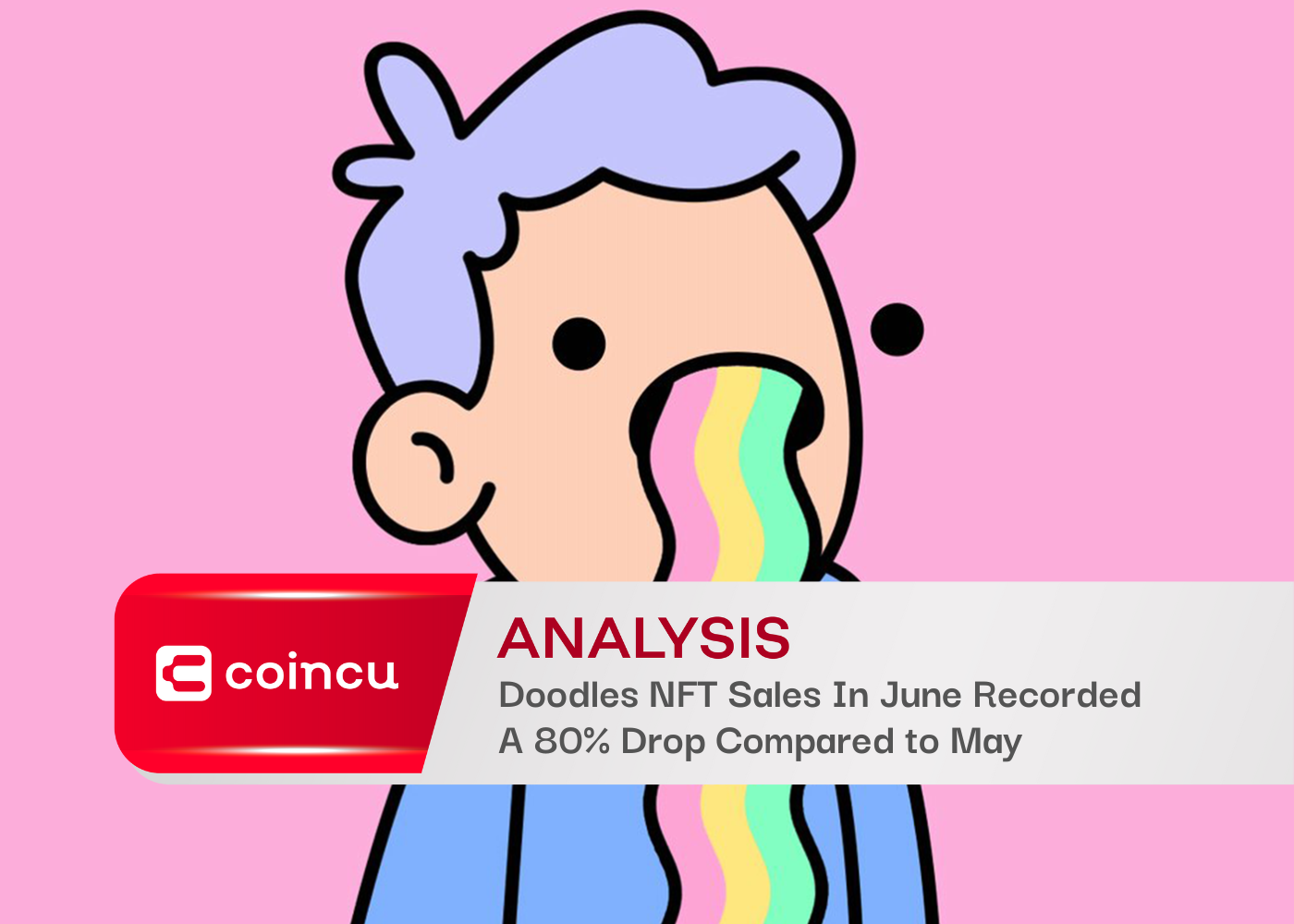Doodles NFT Sales In June Recorded A 80% Drop Compared to May. What Is Happening?