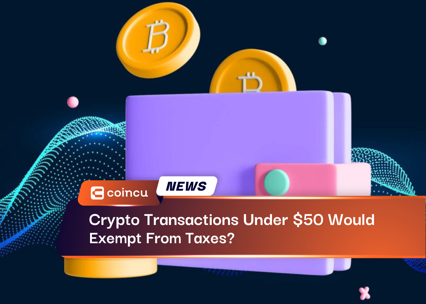 Market For Crypto Wallets Expected To Increase By $686 Million By 2026