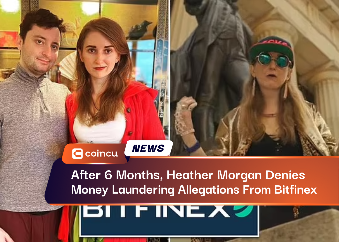After 6 Months, Heather Morgan Denies Money Laundering Allegations From Bitfinex