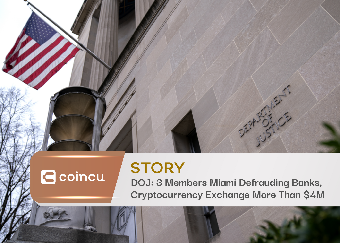 DOJ: 3 Members Of Miami With Defrauding Banks And Cryptocurrency Exchange Of More Than $4 Million