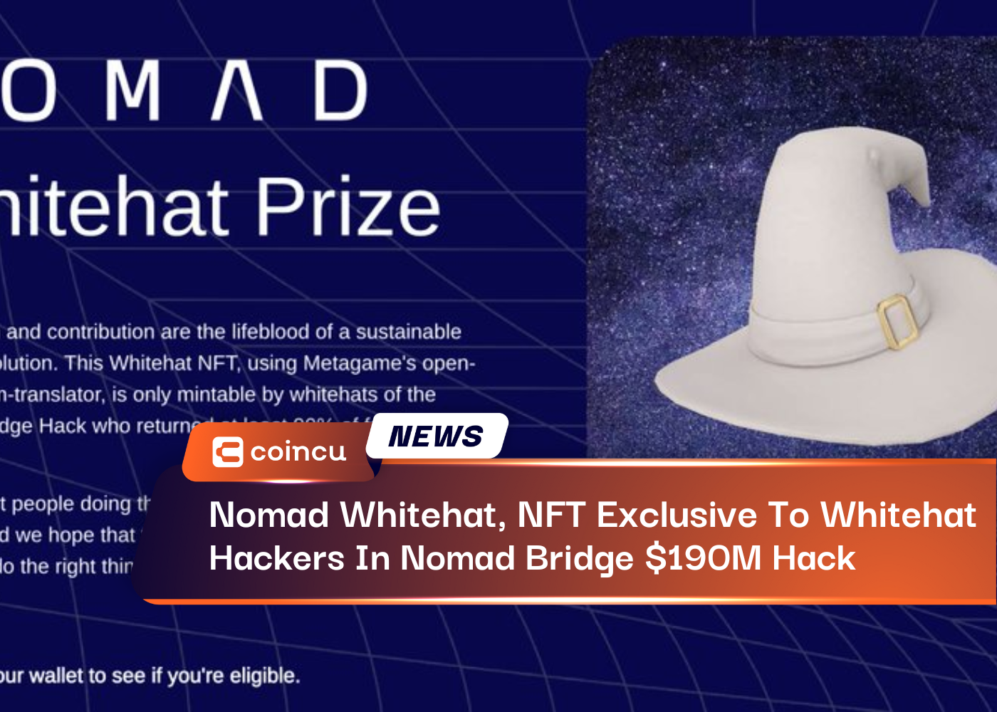 Nomad Whitehat, NFT Exclusive To Whitehat Hackers In Nomad Bridge $190M Hack
