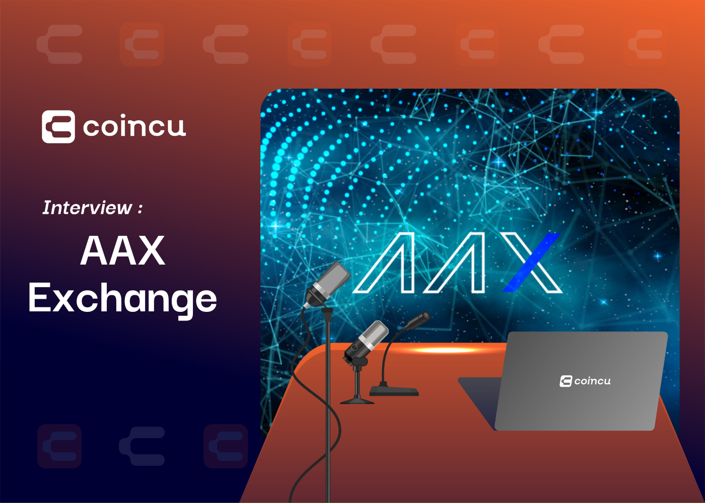 Interview: AAX Exchange - Always Innovating To Bring Real Value to Digital Assets