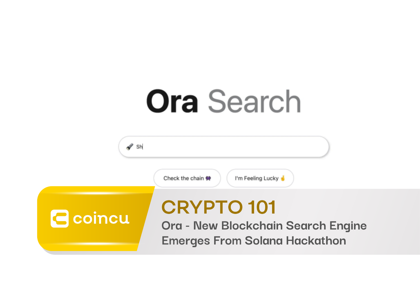 Ora - New Blockchain Search Engine Emerges From Solana Hackathon