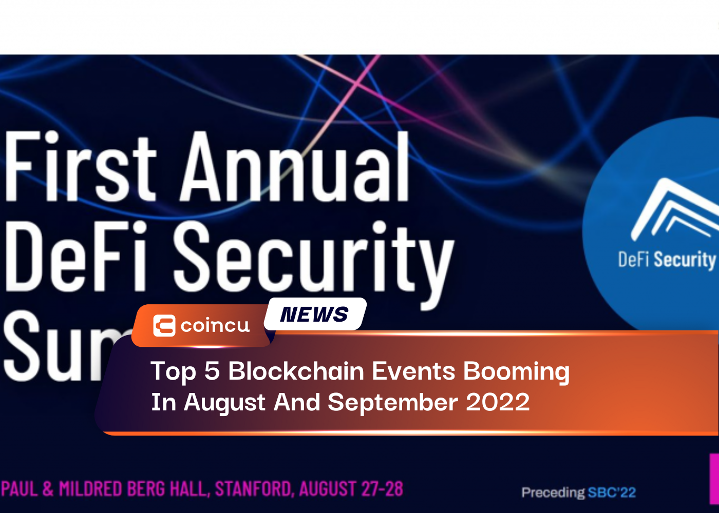 Top 5 Blockchain Events Booming In August And September 2022