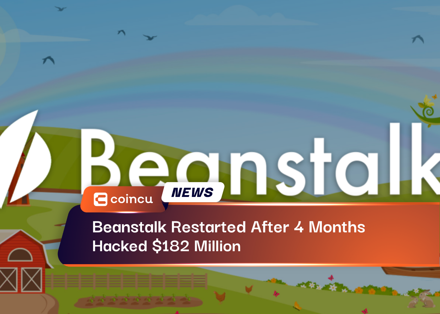 Beanstalk Restarted After 4 Months Hacked $182 Million