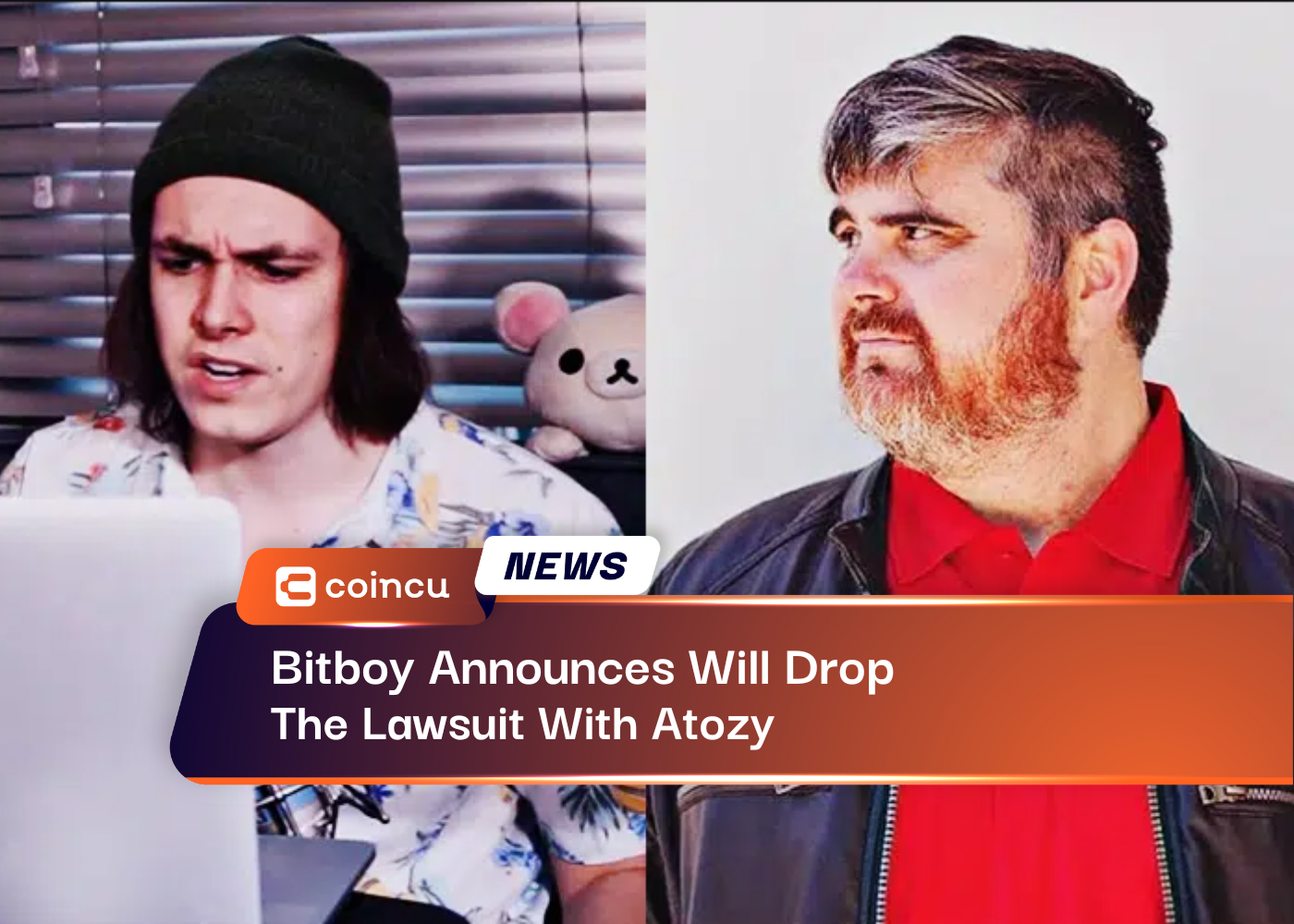 Bitboy Announces Will Drop The Lawsuit With Atozy