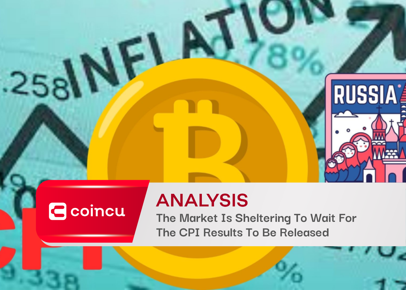 The Market Is Sheltering To Wait For The CPI Results To Be Released