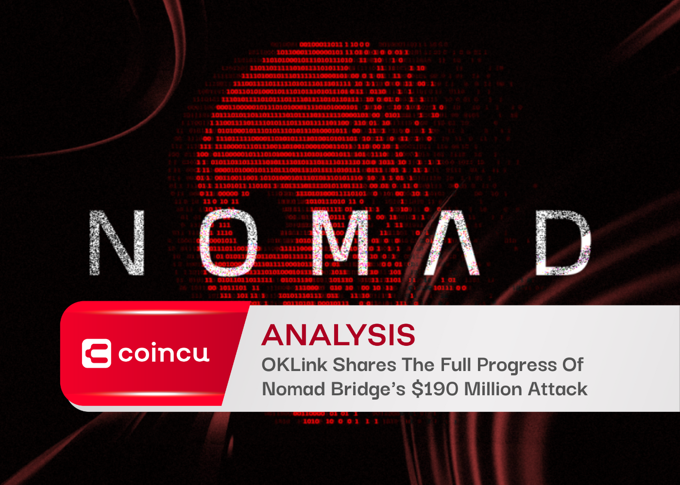 OKLink Shares The Full Progress Of Nomad Bridge's $190 Million Attack