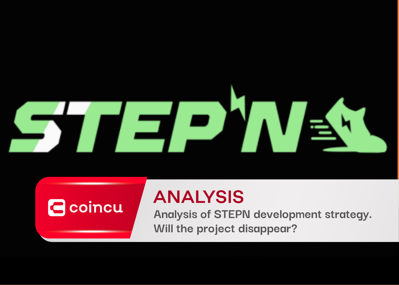 Analysis of STEPN development strategy. Will the project disappear?