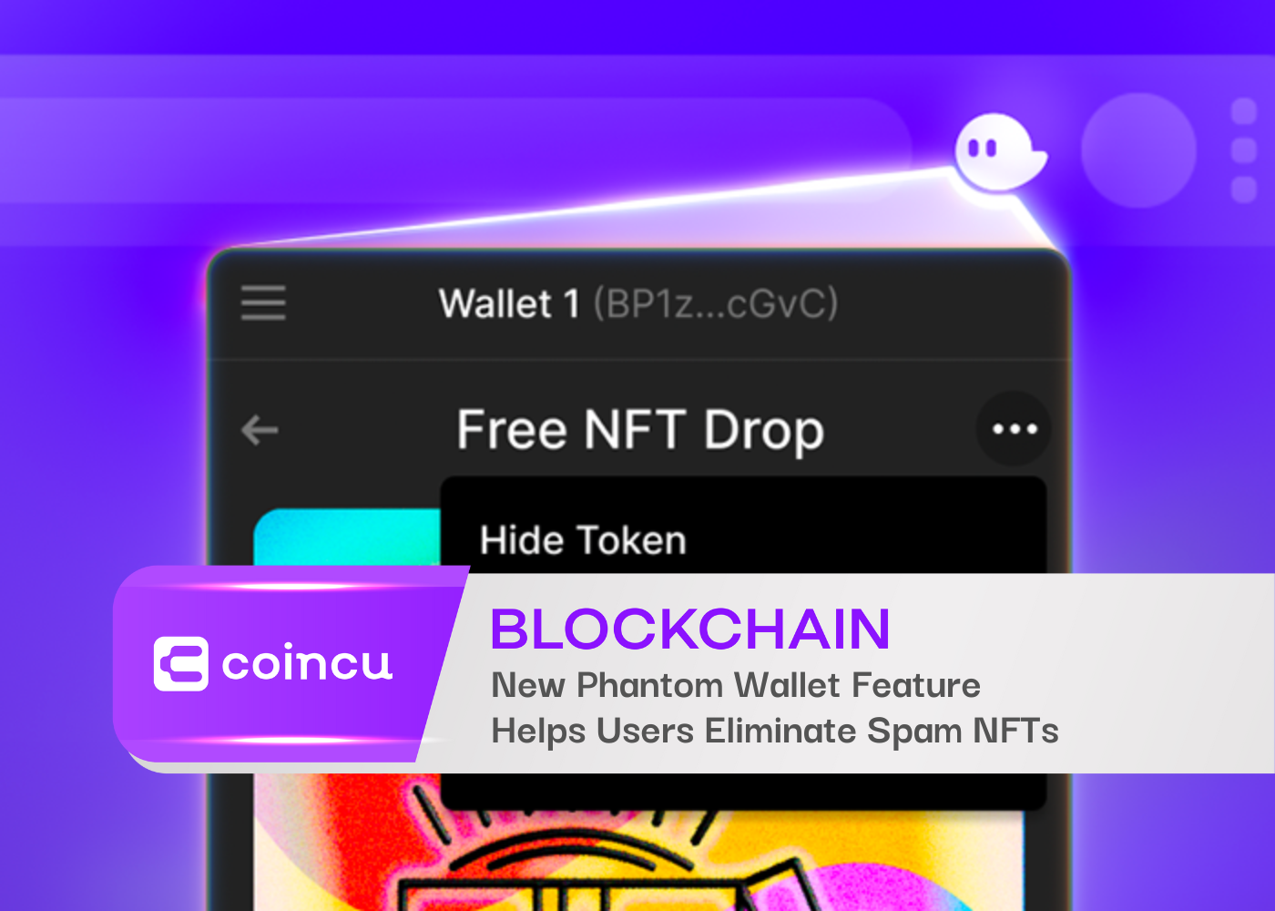 New Phantom Wallet Feature Helps Users Eliminate Spam NFTs