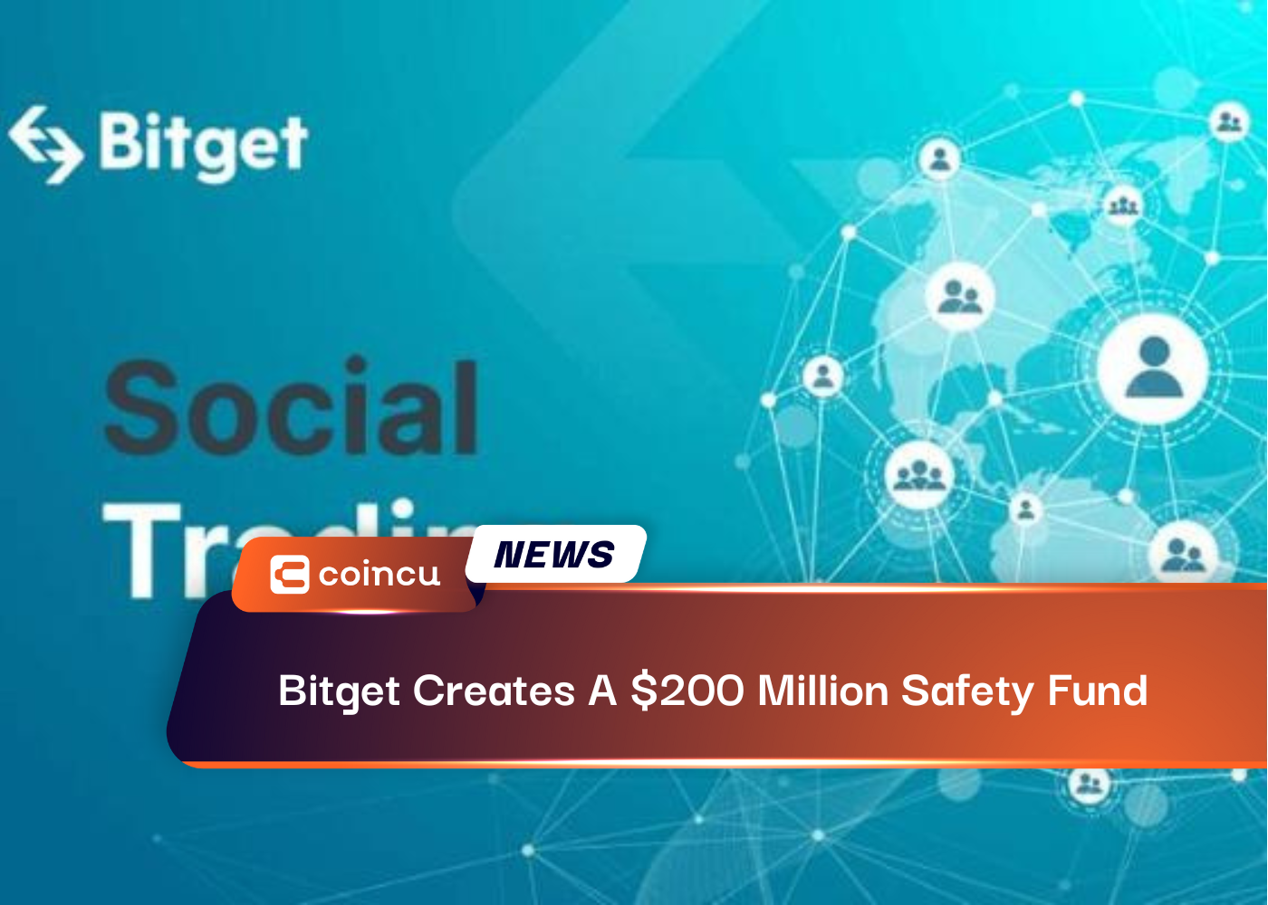 Bitget Creates A $200 Million Safety Fund