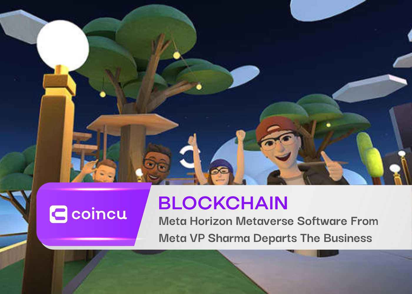 Meta Horizon Metaverse Software From Meta VP Sharma Departs The Business
