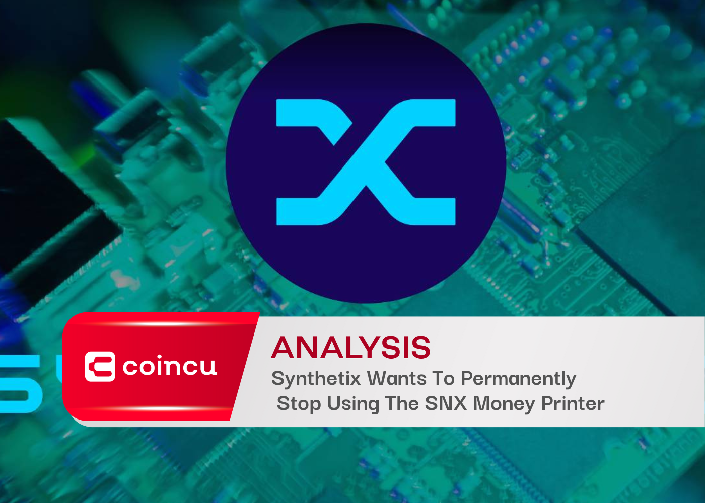 Synthetix Wants To Permanently Stop Using The SNX Money Printer