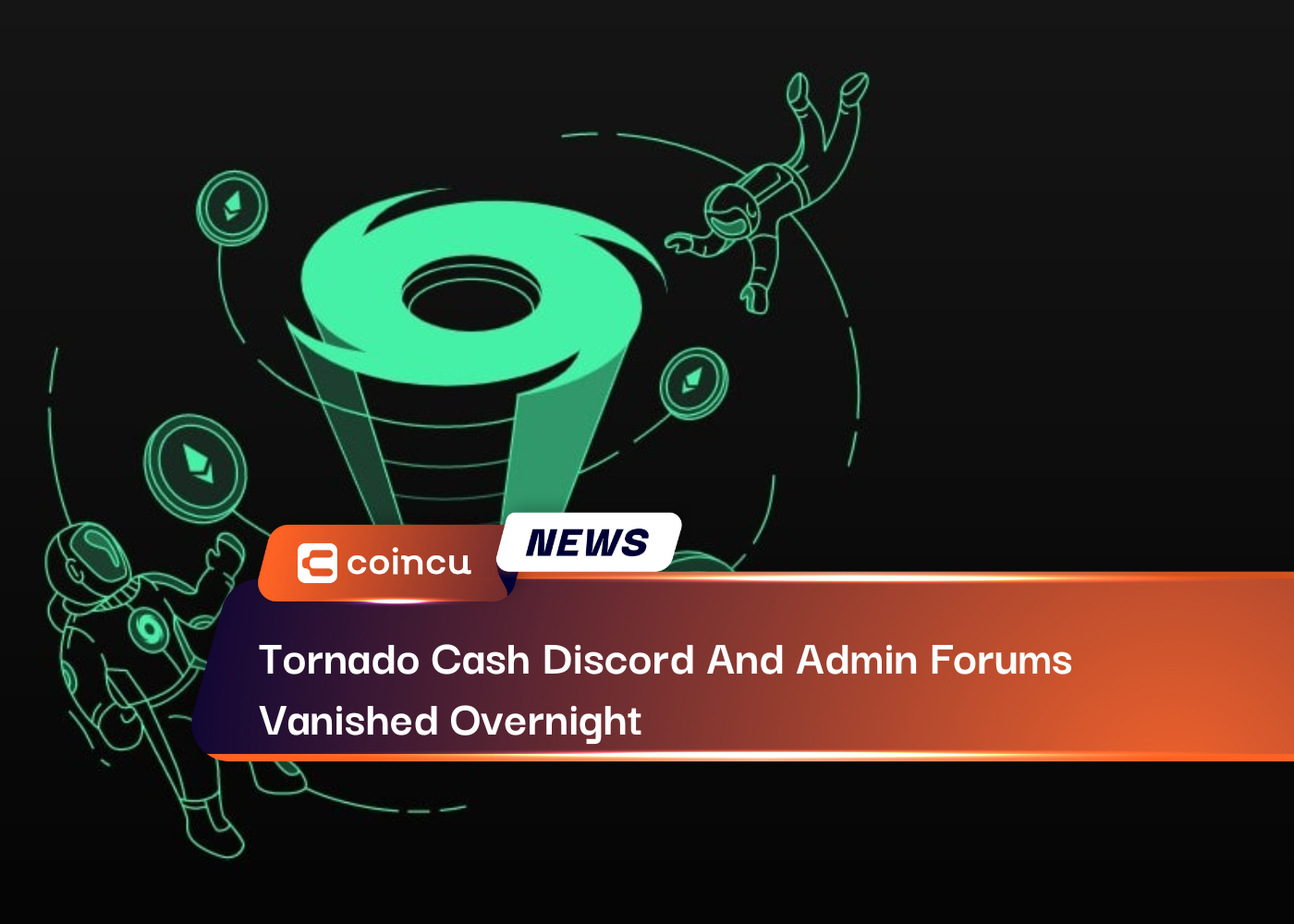 Tornado Cash Discord And Admin Forums Vanished Overnight
