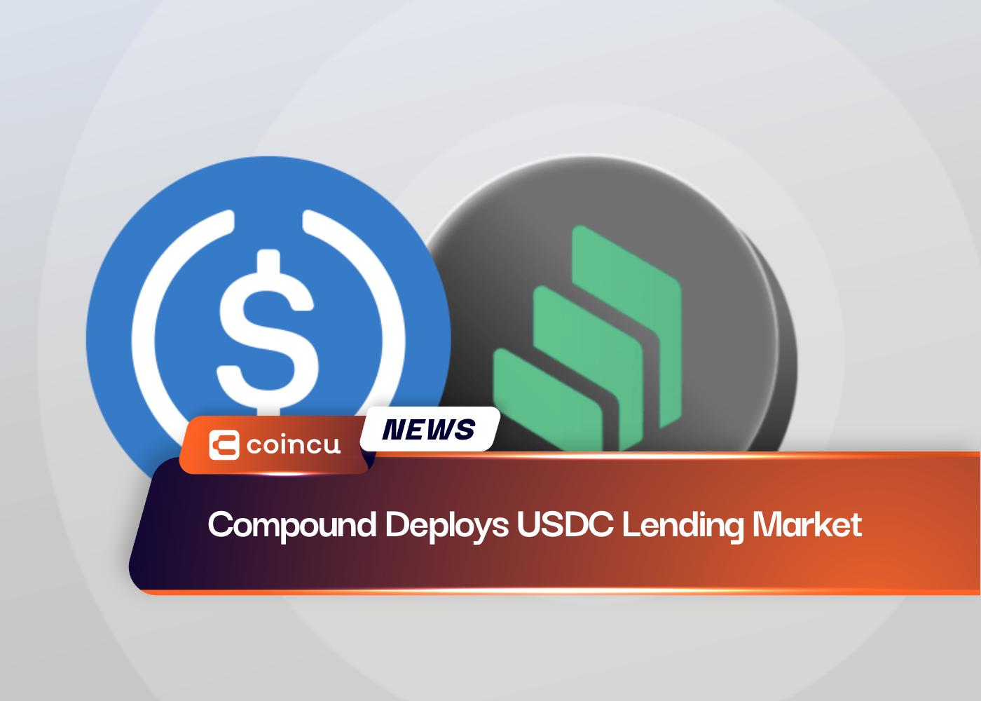 Compound Deploys USDC Lending Market