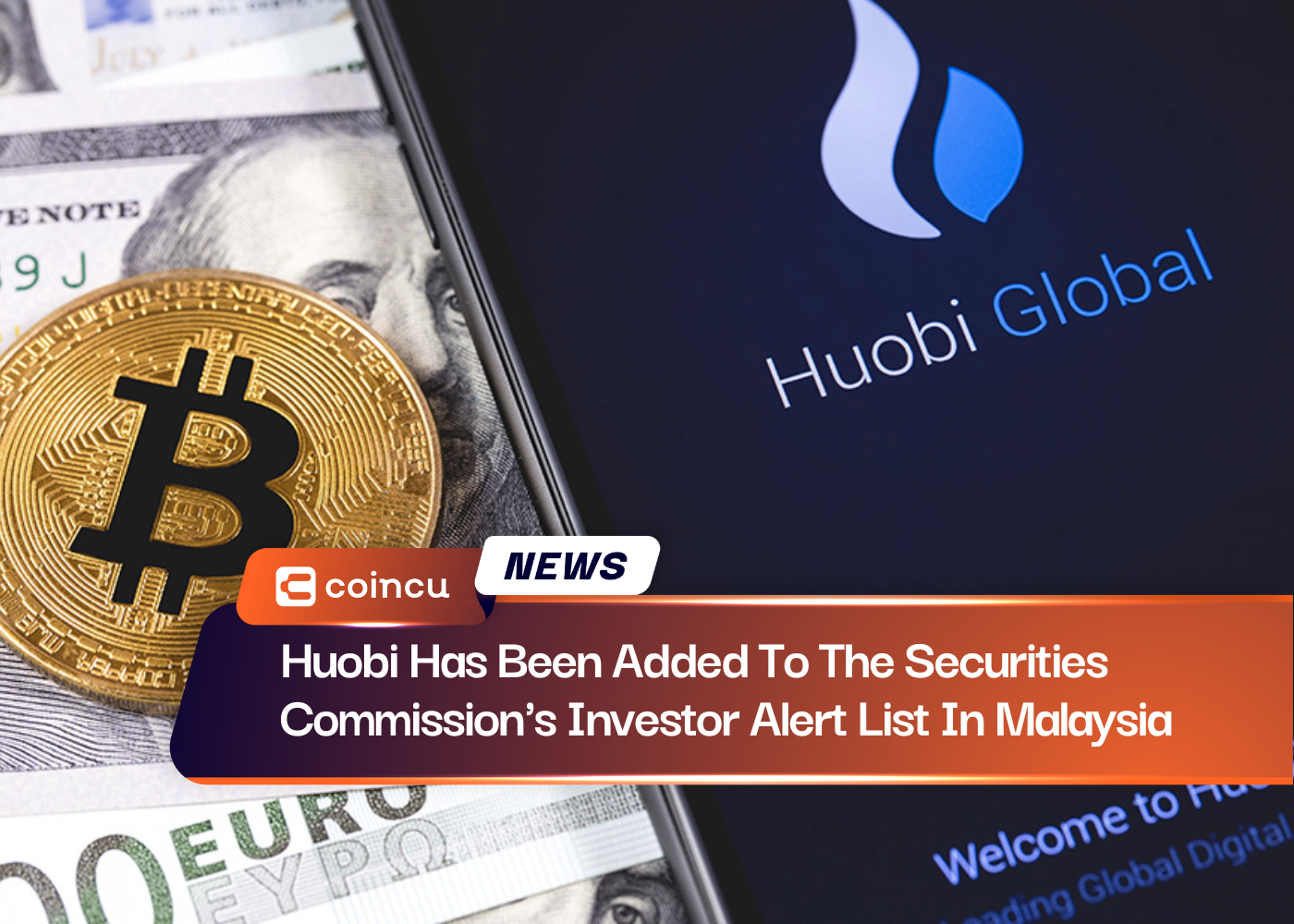Huobi Has Been Added To The Securities Commission's Investor Alert List In Malaysia