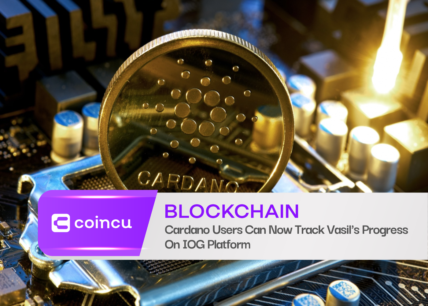 Cardano Users Can Now Track Vasil's Progress On IOG Platform