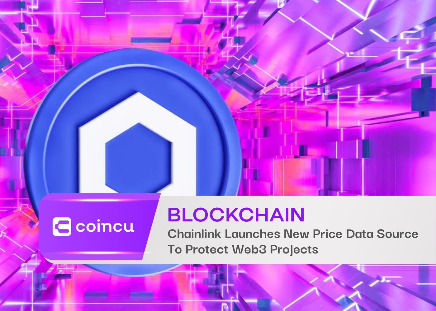 Chainlink Launches New Price Data Source To Protect Web3 Projects