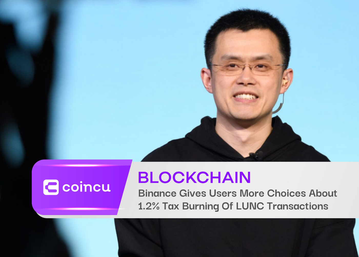 Binance Gives Users More Choices About 1.2% Tax Burning Of LUNC Transactions