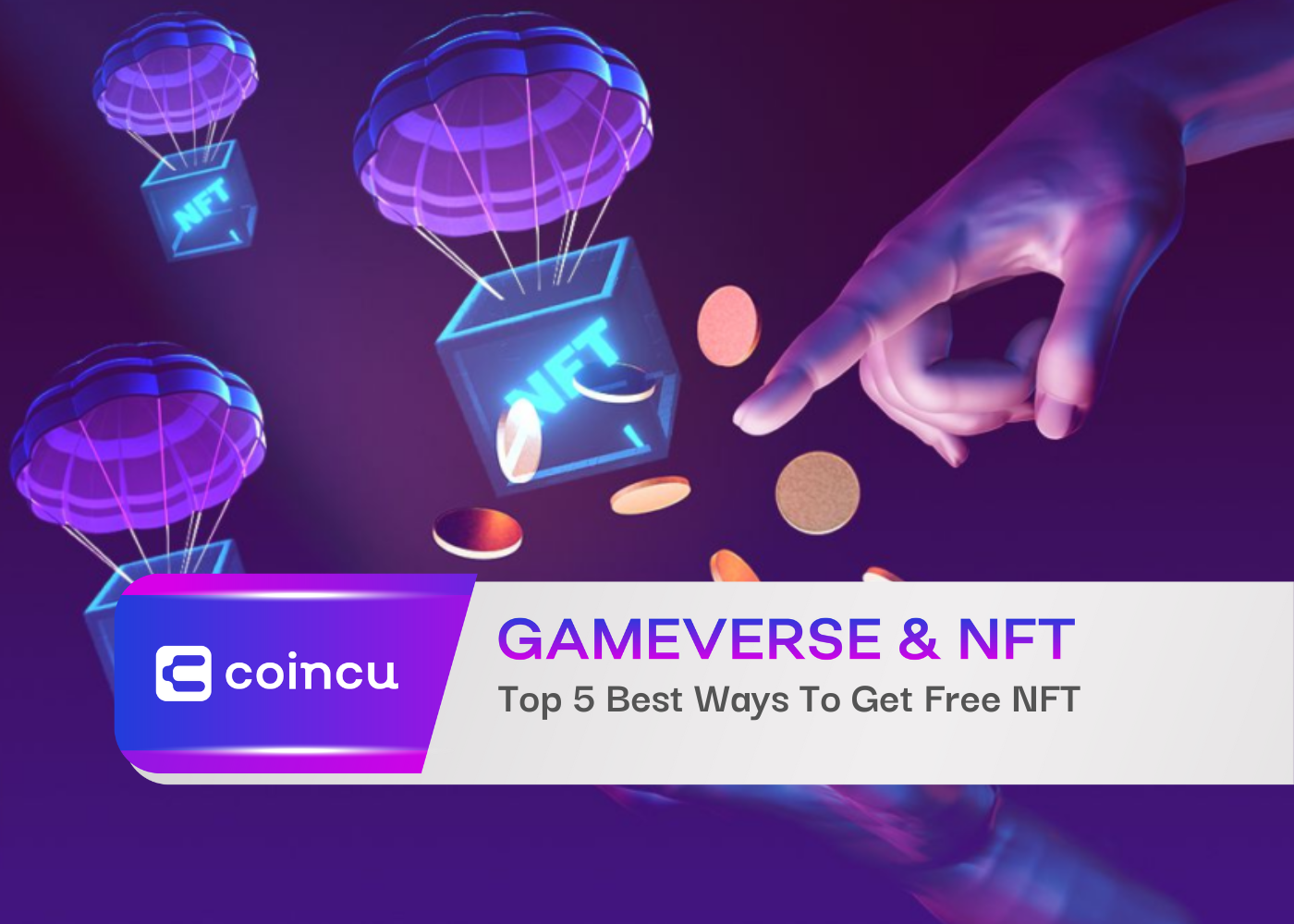 Top 5 Best Ways To Get Free NFT