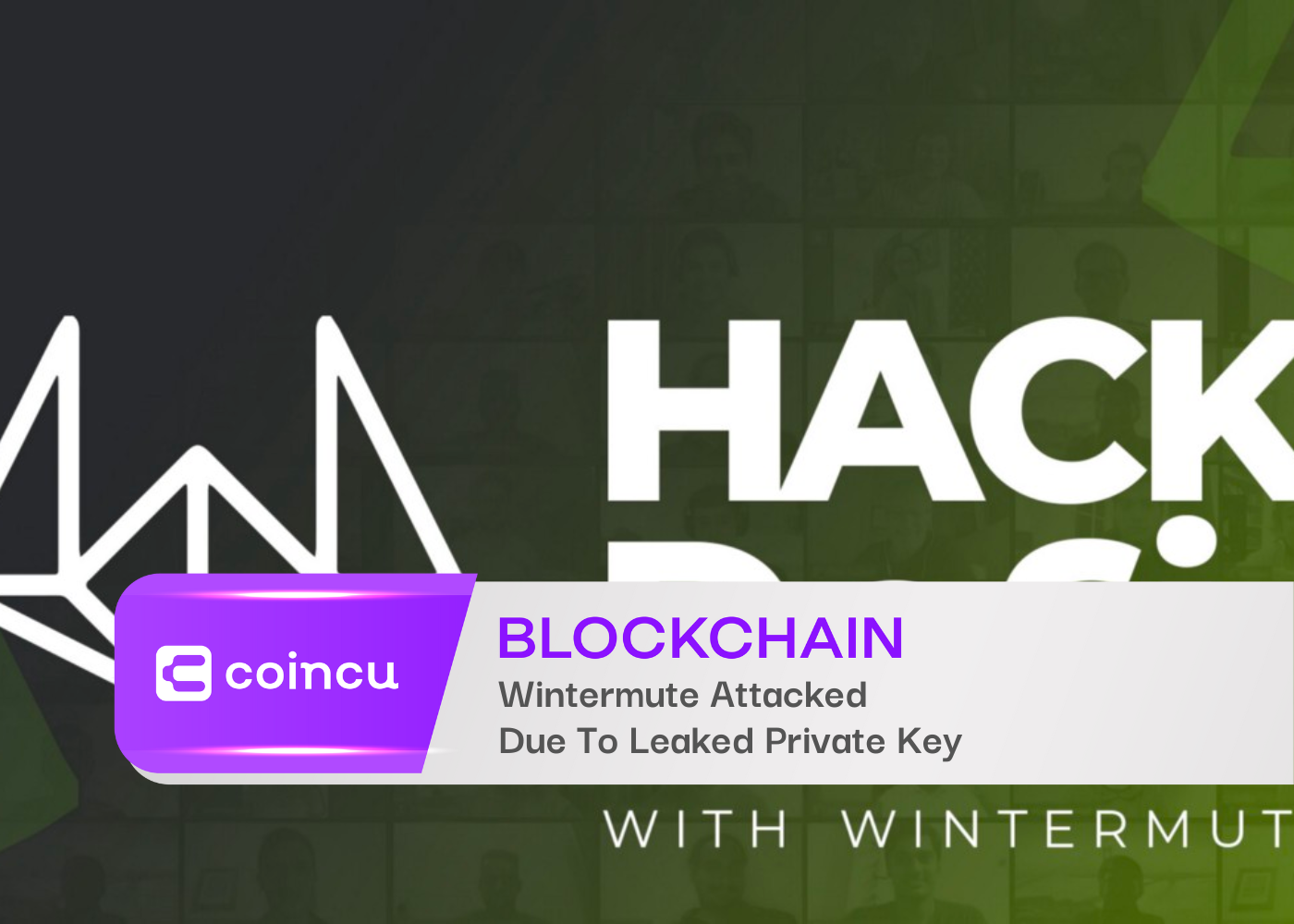Wintermute Attacked Due To Leaked Private Key