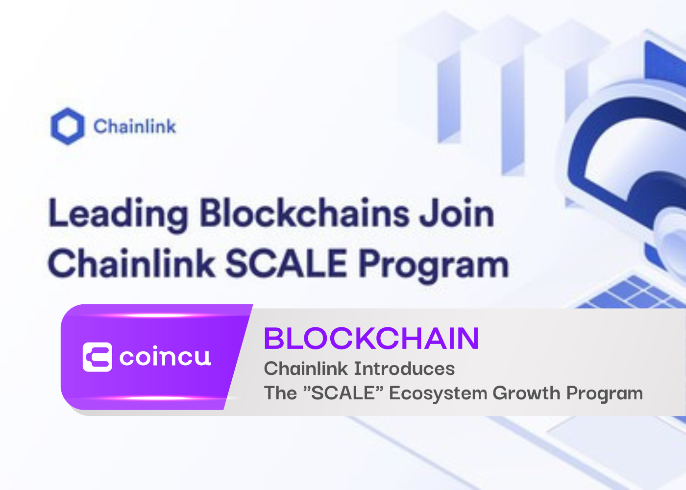 Chainlink Introduces The "SCALE" Ecosystem Growth Program