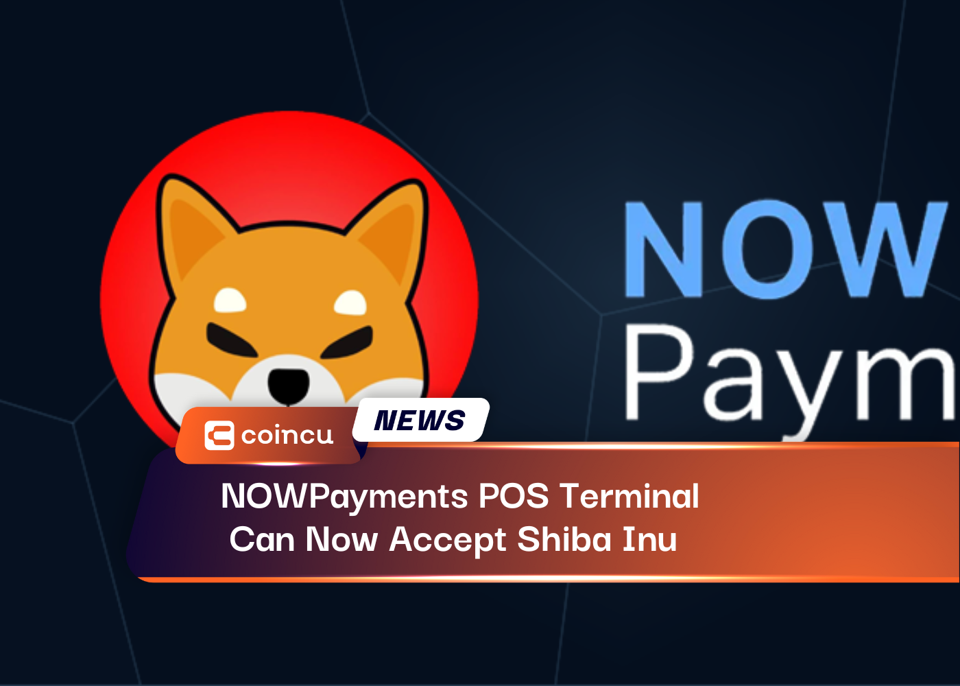 NOWPayments POS Terminal Can Now Accept Shiba Inu