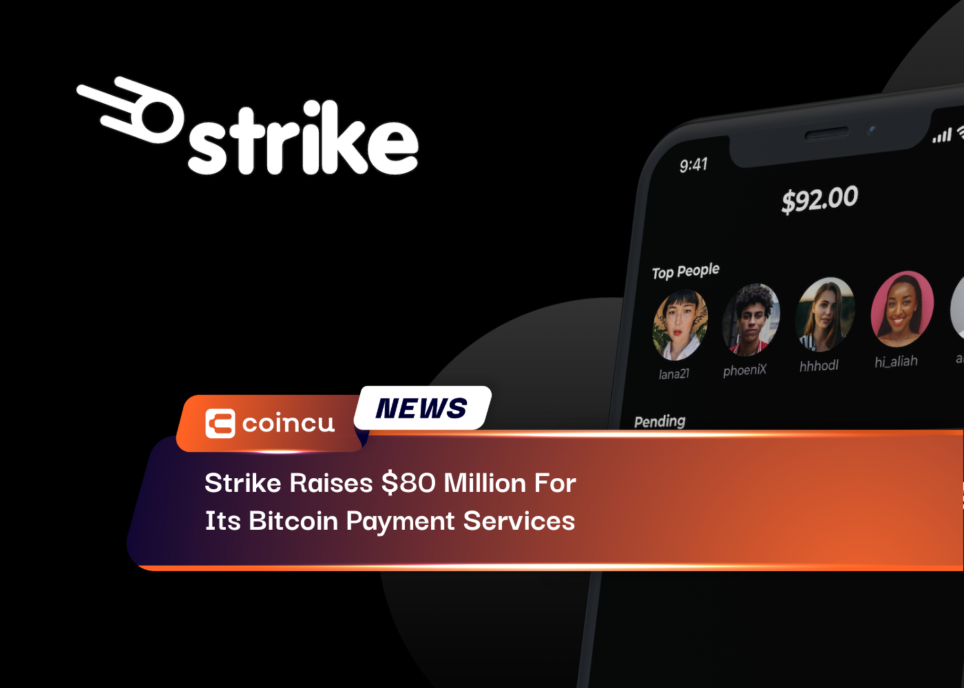 Strike Raises $80 Million For Its Bitcoin Payment Services