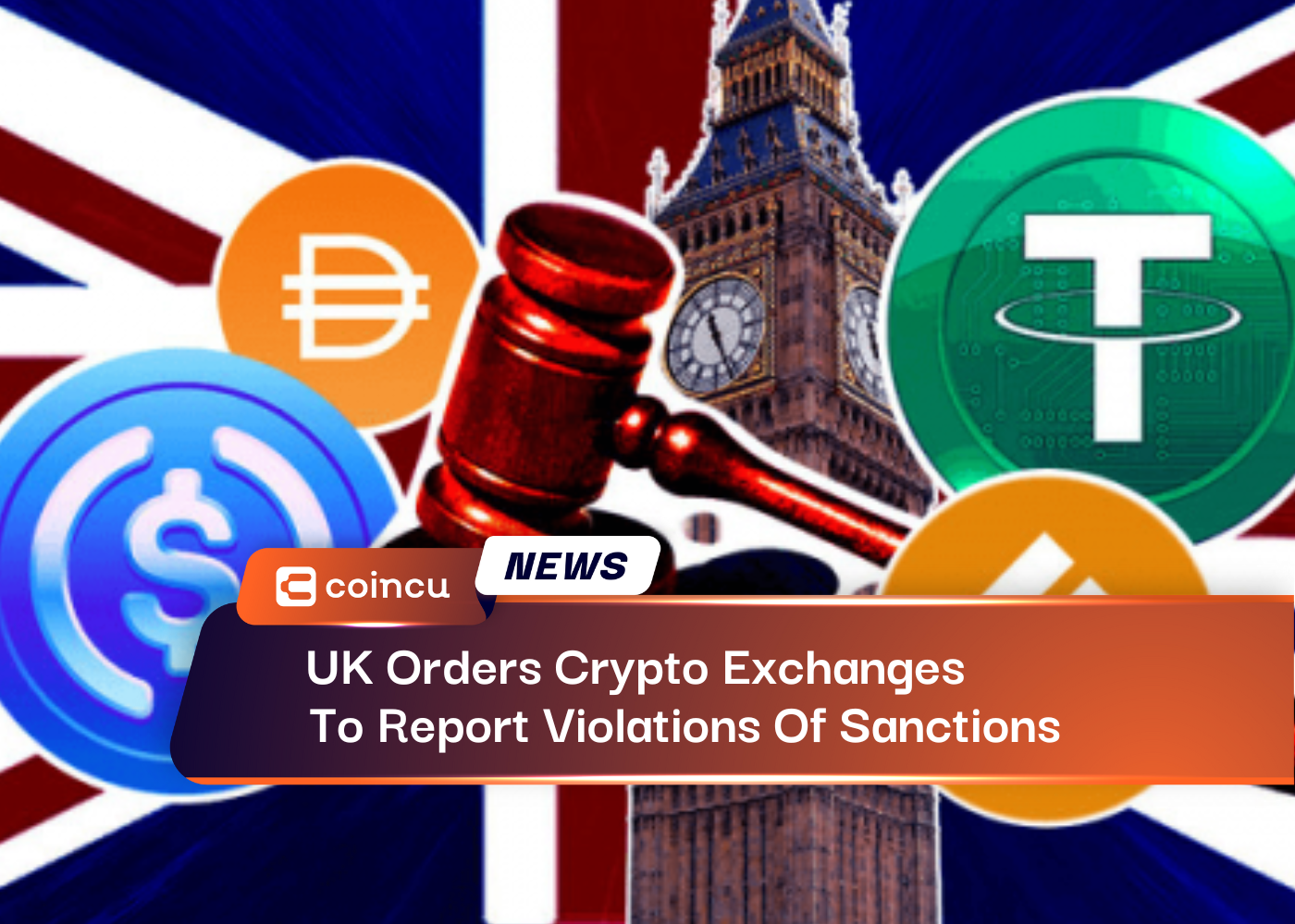 UK Orders Crypto Exchanges To Report Violations Of Sanctions